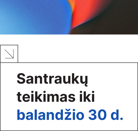 Santraukas pateikti galima iki 2024 m. balandžio 30 d.